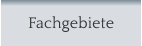 Fachgebiete